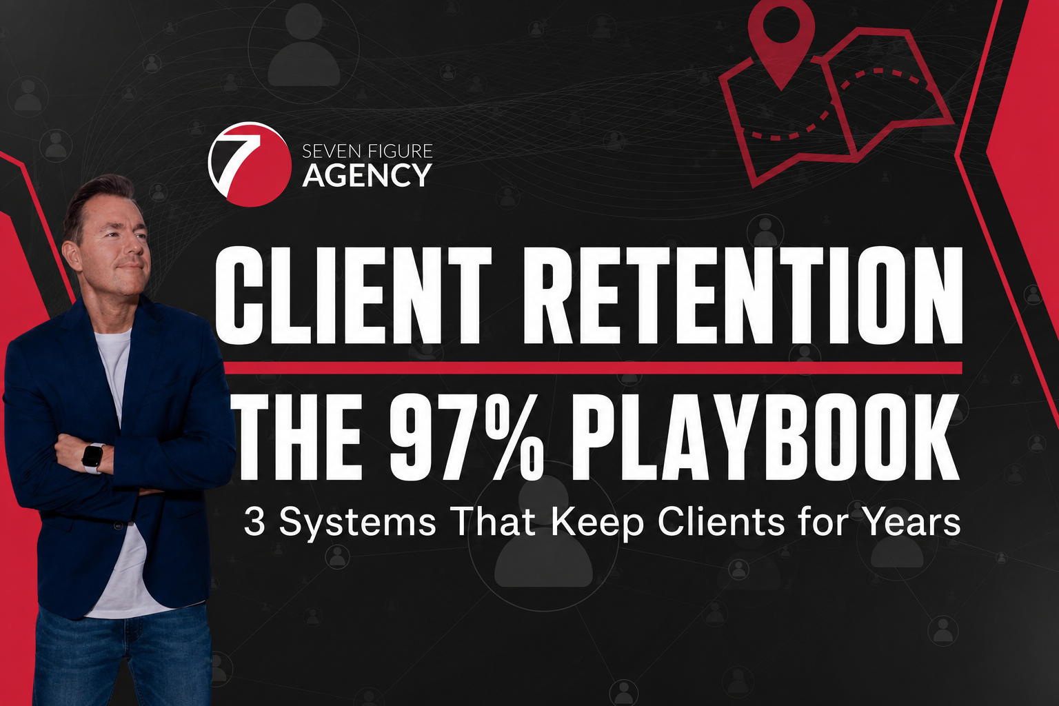 Client Retention for Marketing Agencies – The 97% Playbook