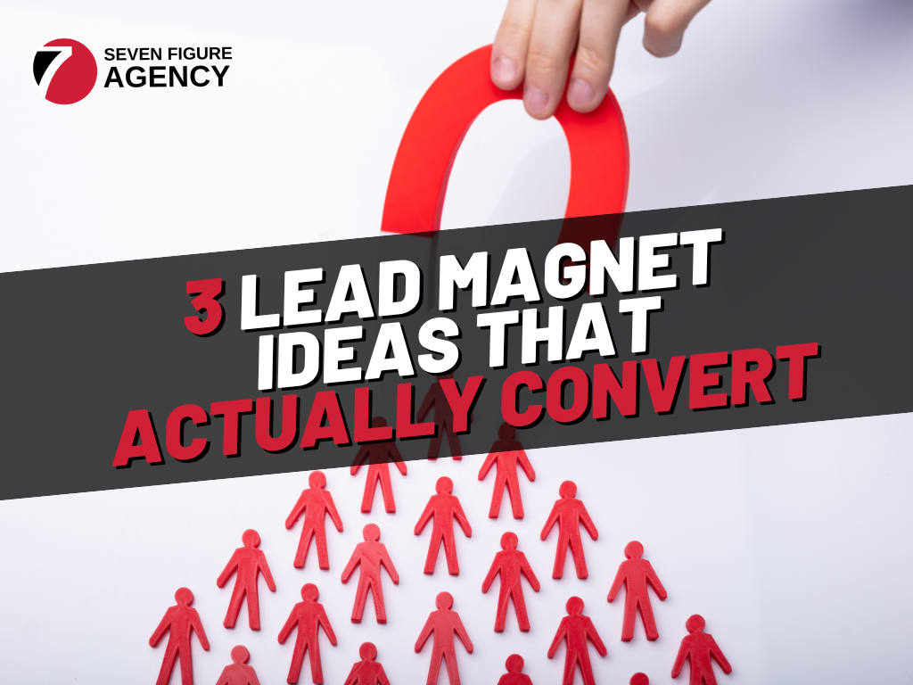 3 Lead Magnet Ideas That Actually Convert