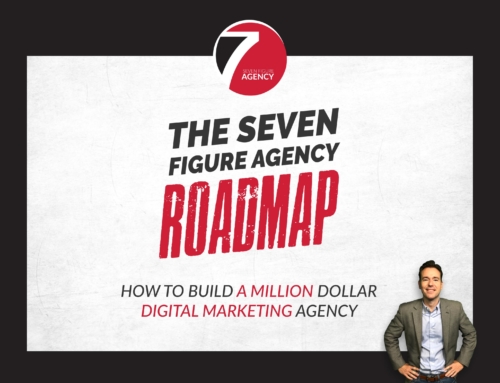 The Seven Figure Agency Roadmap: Successful Business Growth Strategies