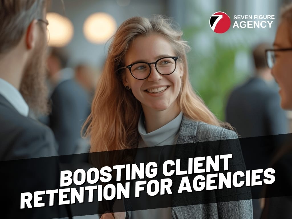 Boosting Client Retention for Digital Marketing Agencies