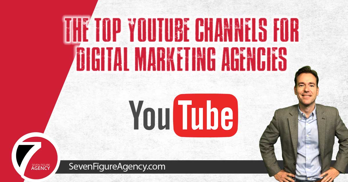 The Top Digital Marketing  Channels in 2021 - Seven Figure Agency