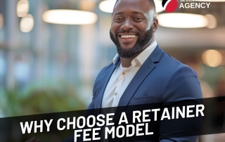 Why Choose a Retainer Fee for Your Agency?