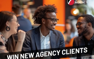 6 Cutting-Edge Strategies to Win New Agency Clients
