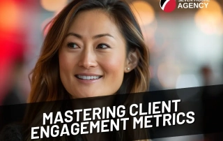 Mastering Client Engagement Metrics: A How-To Guide
