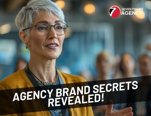 Secrets to Sustaining a Powerful Agency Brand Revealed