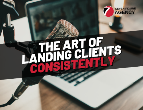 The Art Of Landing Clients Consistently